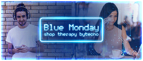 Blue Monday 2019: alla scoperta delle migliori offerte su ByTecno.it